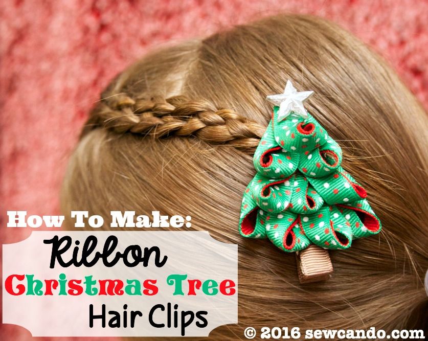 Sew Can Do Tutorial Time 3D Ribbon Christmas Tree Hair Clips